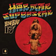 Bye Bye 17 mp3 Album by Har Mar Superstar