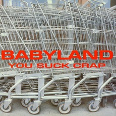 You Suck Crap mp3 Album by Babyland
