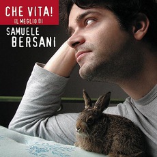 Che VIta! Il Meglio Di Samuele Bersani mp3 Artist Compilation by Samuele Bersani