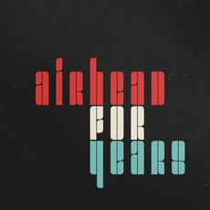 For Years mp3 Album by Airhead