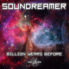 Billion Years Before mp3 Album by Soundreamer