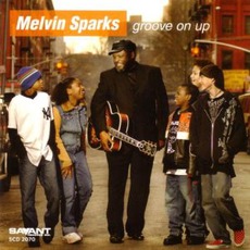 Groove On Up mp3 Album by Melvin Sparks
