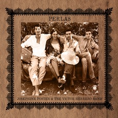 Perles mp3 Album by Josephine Foster & The Victor Herrero Band