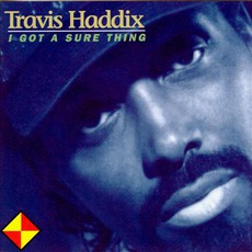 I Got A Sure Thing mp3 Album by Travis Haddix