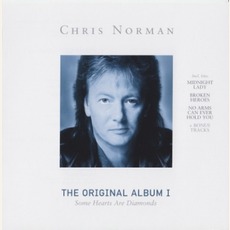 The Original Album I: Some Hearts Are Diamonds mp3 Album by Chris Norman