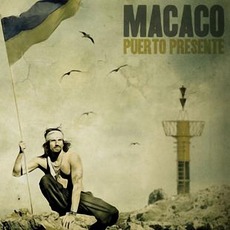 Puerto Presente mp3 Album by Macaco