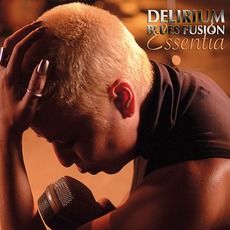 Essentia mp3 Album by Delirium Blues Fusion