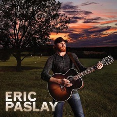 Eric Paslay mp3 Album by Eric Paslay