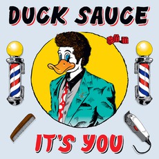 It's You mp3 Single by Duck Sauce