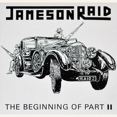 The Beginning Of Part II mp3 Artist Compilation by Jameson Raid