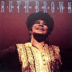 Fine And Mellow mp3 Album by Ruth Brown