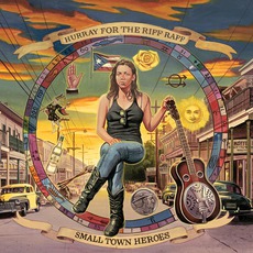Small Town Heroes mp3 Album by Hurray For The Riff Raff