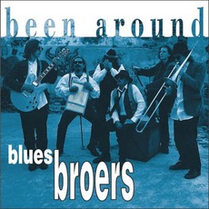 Been Around mp3 Album by Blues Broers