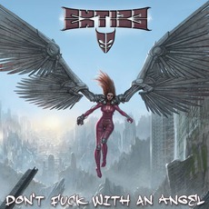 Don't Fuck With An Angel mp3 Album by Extize