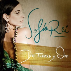 De Tierra Y Oro mp3 Album by Sofia Rei Koutsovitis