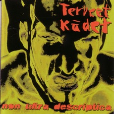 Non Ultra Descriptica mp3 Album by Terveet Kädet