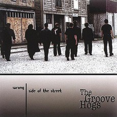Wrong Side Of The Street mp3 Album by The Groove Hogs