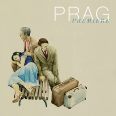 Premiere mp3 Album by PRAG