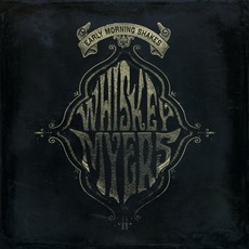 Early Morning Shakes mp3 Album by Whiskey Myers