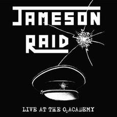 Live At The O2 Academy mp3 Live by Jameson Raid
