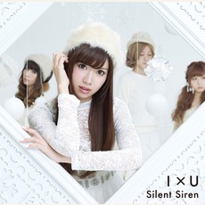 I×U mp3 Single by Silent Siren