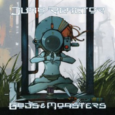 Gods & Monsters mp3 Album by Juno Reactor