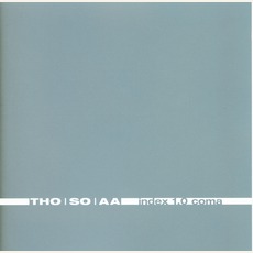 Index 1.0 Coma mp3 Album by Tho-So-Aa