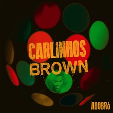 Adobró mp3 Album by Carlinhos Brown