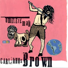 Omelete Man mp3 Album by Carlinhos Brown