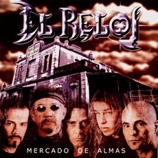 Mercado De Almas mp3 Album by El Reloj