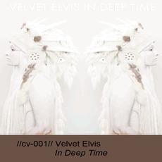 In Deep Time mp3 Album by Velvet Elvis