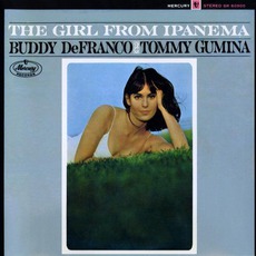 The Girl From Ipanema mp3 Album by Buddy DeFranco & Tommy Gumina