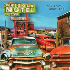 Arizona Motel mp3 Album by Hacienda Brothers