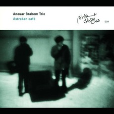 Astrakan Café mp3 Album by Anouar Brahem Trio