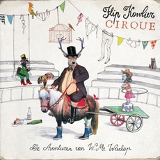 Cirque mp3 Album by Flip Kowlier