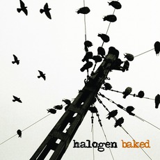 Baked mp3 Album by Halogen