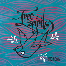 Free Spirits mp3 Album by OKA