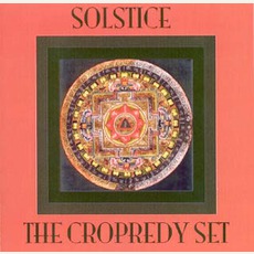 The Cropredy Set mp3 Album by Solstice (GBR)
