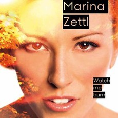 Watch Me Burn mp3 Album by Marina Zettl