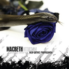 Neo-Gothic Propaganda mp3 Album by Macbeth
