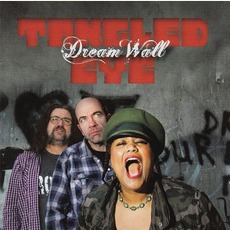 Dream Wall mp3 Album by Tangled Eye