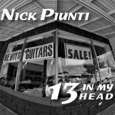 13 In My Head mp3 Album by Nick Piunti