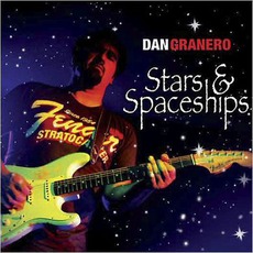 Stars & Spaceships mp3 Album by Dan Granero