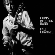Fall Changes mp3 Album by Chris Bergson Band