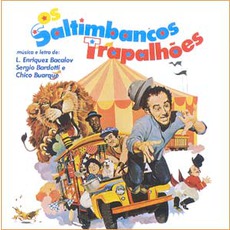 Os Saltimbancos Trapalhões mp3 Soundtrack by Chico Buarque E Os Trapalhões