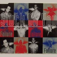 Stuck On You mp3 Single by Failure