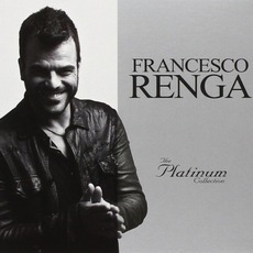 The Platinum Collection mp3 Artist Compilation by Francesco Renga