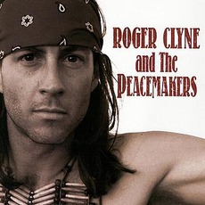 Sonoran Hope & Madness mp3 Album by Roger Clyne & The Peacemakers