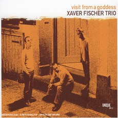 Visit From A Goddess mp3 Album by Xaver Fischer Trio