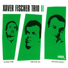II mp3 Album by Xaver Fischer Trio